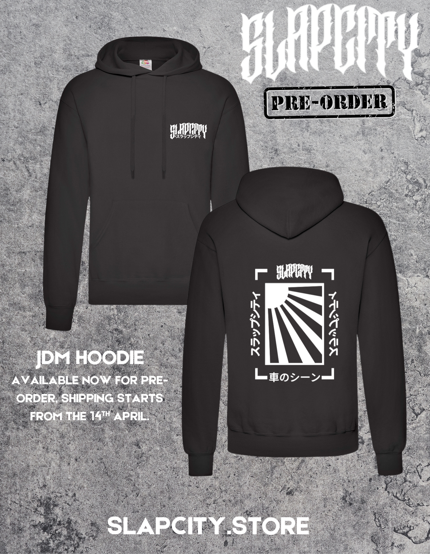 PRE ORDER BLACK SLAPCITY JDM HOODIE