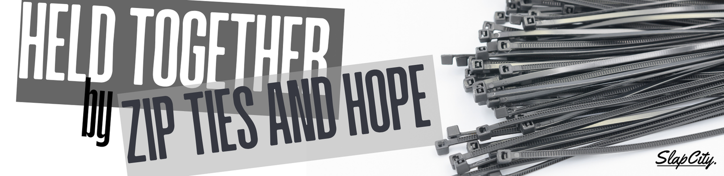 Zip Ties and Hope